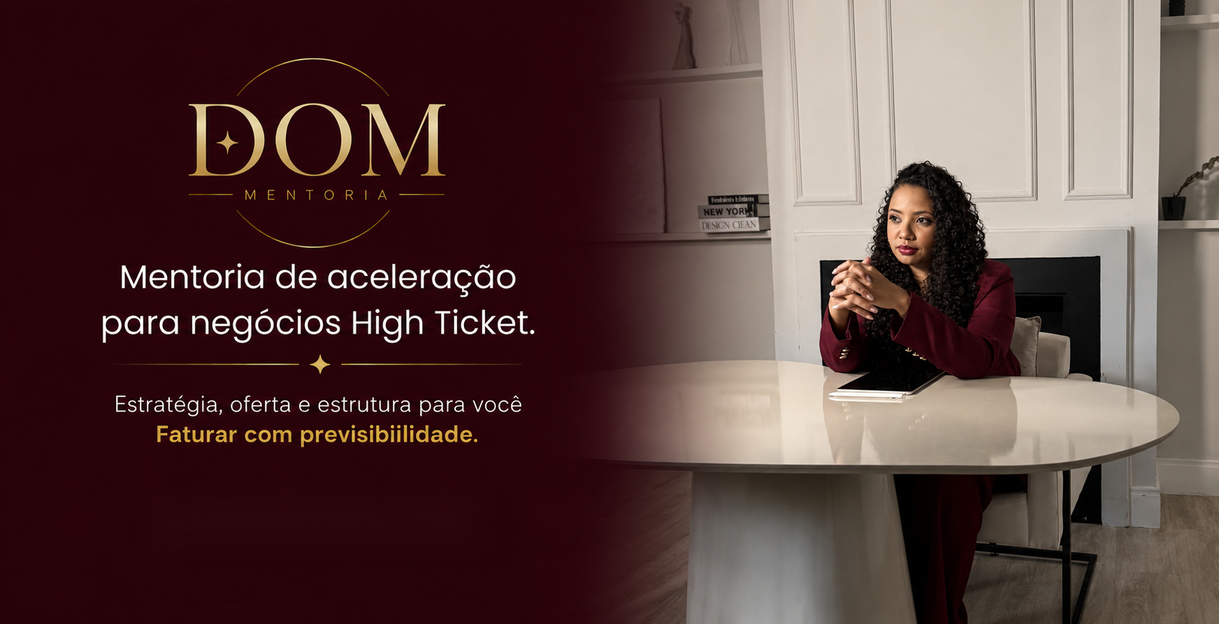 Mentoria DOM — Mentoria de aceleração para negócios High Ticket